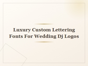 Crafting Elegant Lettering for Wedding Dj Logos