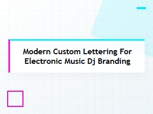 Crafting Modern Dj Brands with Custom Lettering